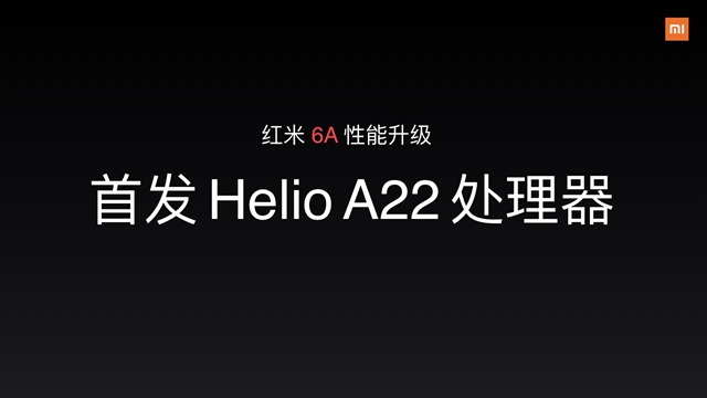 紅米6A正式發布，全球首發聯發科Helio A22，售價599元
